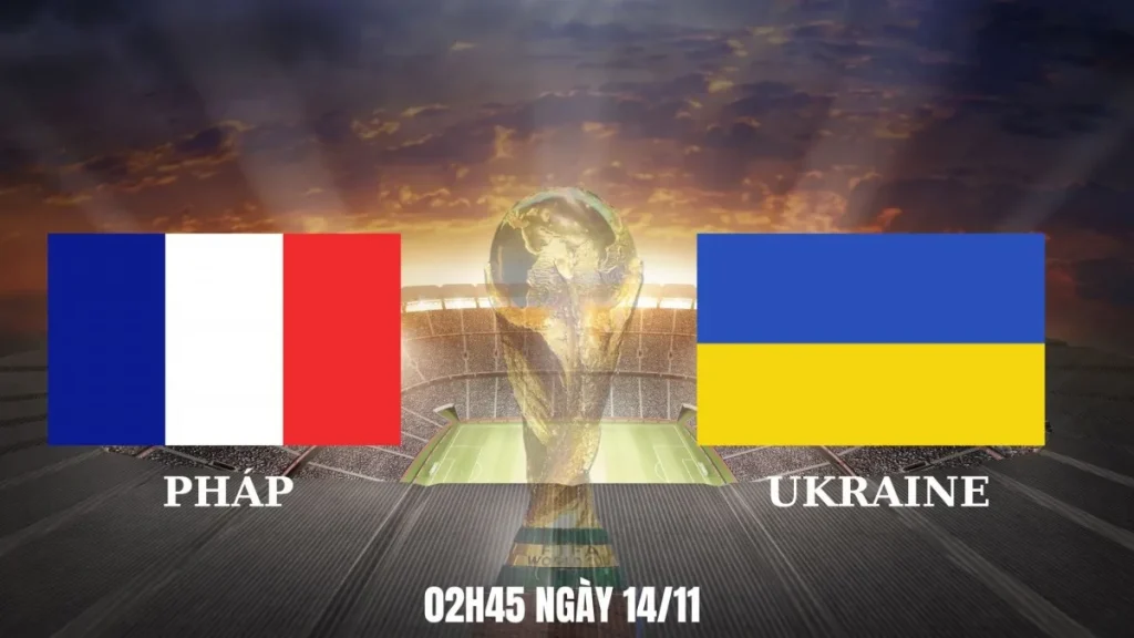 Pháp vs Ukraine